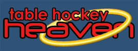 The #1 Meeting Place for Table Hockey www.TableHockeyHeaven.com